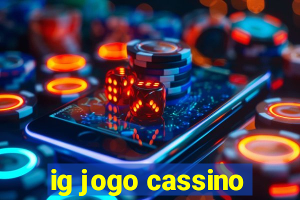 ig jogo cassino